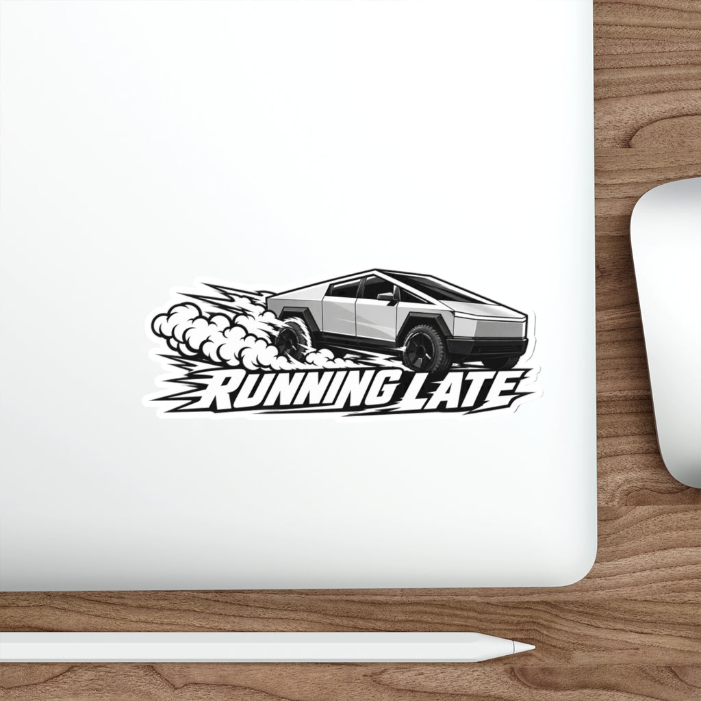 Running Late — Cybertruck Die-Cut Sticker